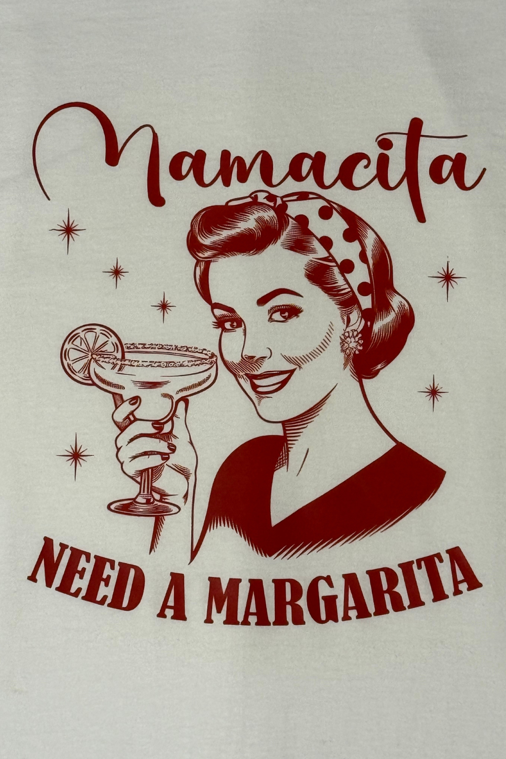 Mamacita Needs a Margarita T-Shirt